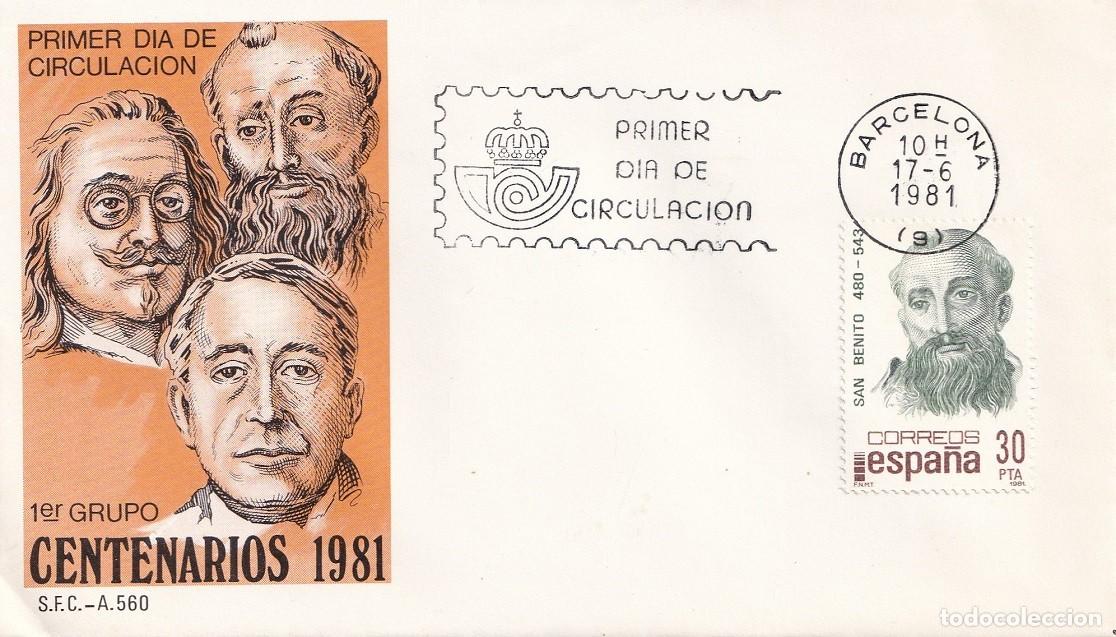 Sellos: SPD Barcelona 1981 - 1er grupo Centenarios 1981 - San Benito 480-543 - Primer d&iacute;a de circulaci&oacute;n FDC