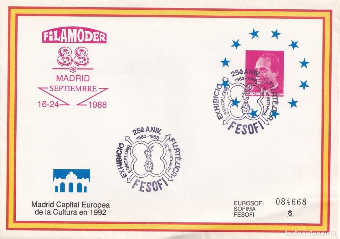 Sellos: Sobre entero postal Barcelona 1988 - Filamoder 88 Madrid - FESOFI - 25&egrave; Aniv. Exhibici&oacute; Filat&egrave;lica