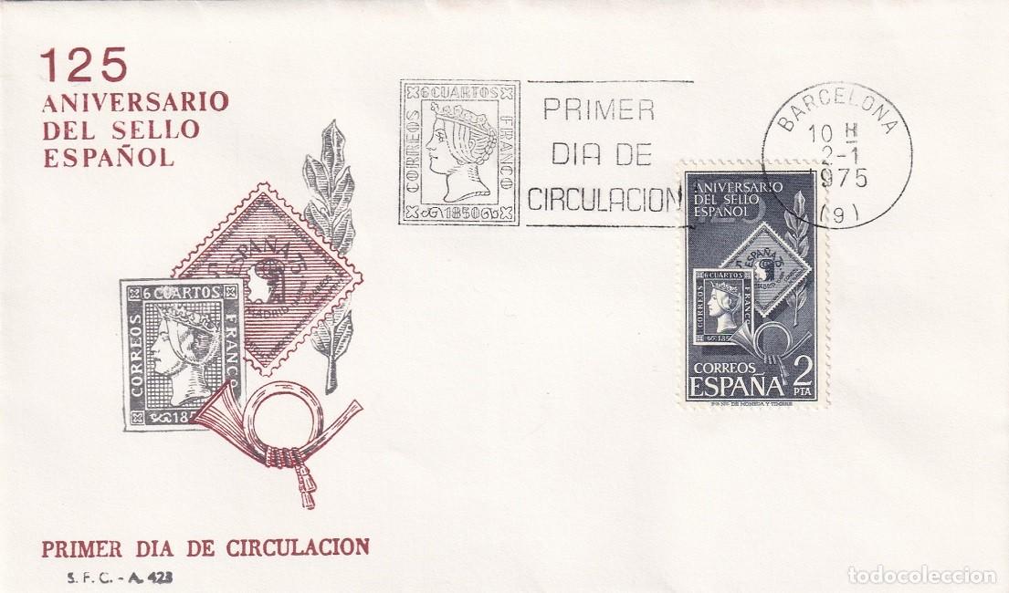 Sellos: SPD Barcelona 1975 - 125 Aniversario del sello espa&ntilde;ol - Primer d&iacute;a de circulaci&oacute;n - FDC