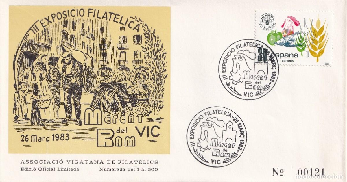 Sellos: Sobre Vic 1983 - III Exposici&oacute; Filat&egrave;lica Mercat del Ram 121/500 - Associaci&oacute; Vigatana de Filat&egrave;lics
