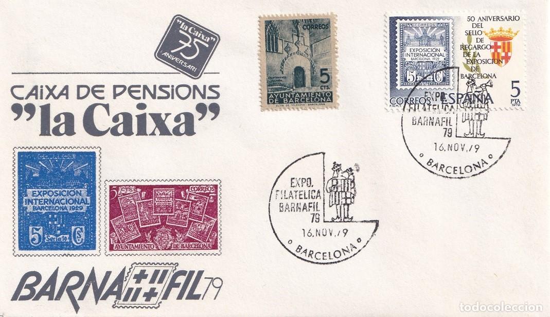 Sellos: Sobre Barcelona 1979 - Barnafil 79 Caixa de Pensions La Caixa 75 Aniversari - Matasellos especiales