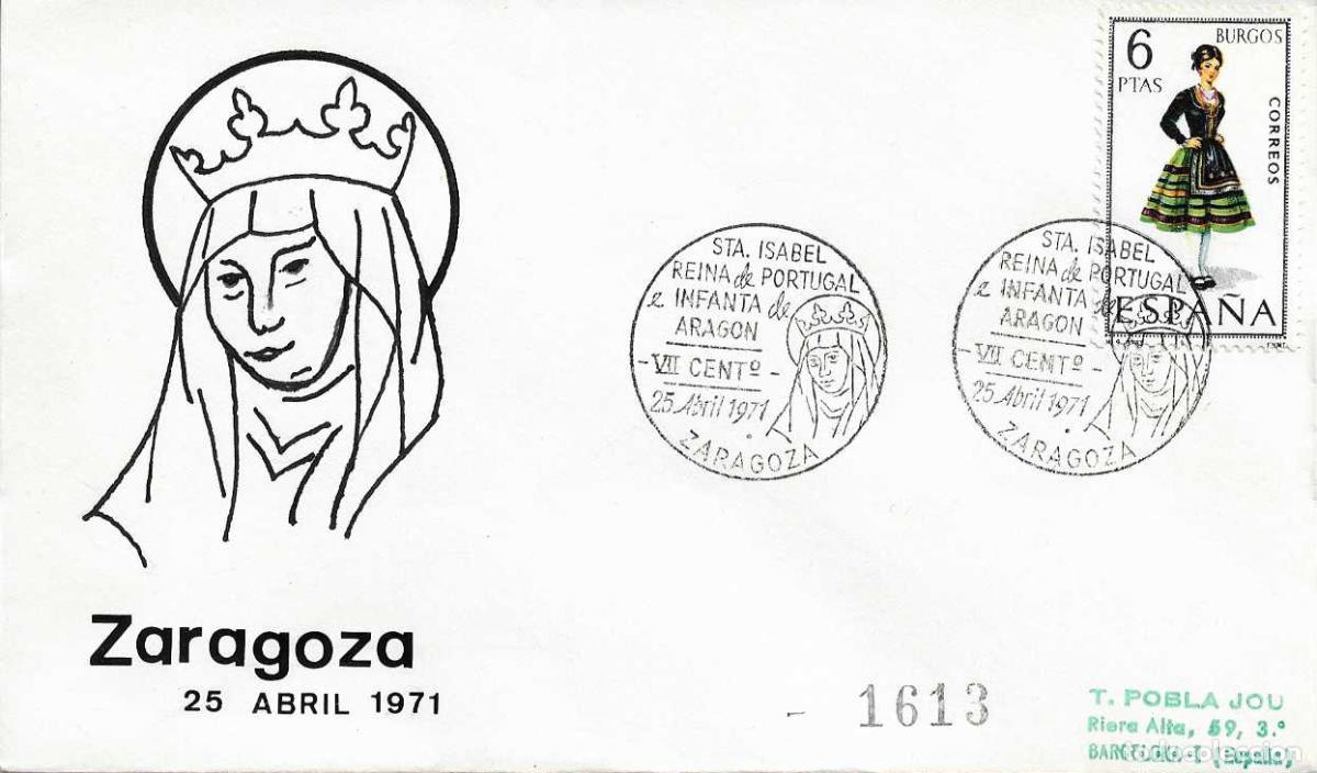 Sellos: SANTA ISABEL REINA PORTUGAL INFANTA ARAGON, ZARAGOZA 1971. MATASELLOS EN RARO SOBRE CIRCULADO TOPO