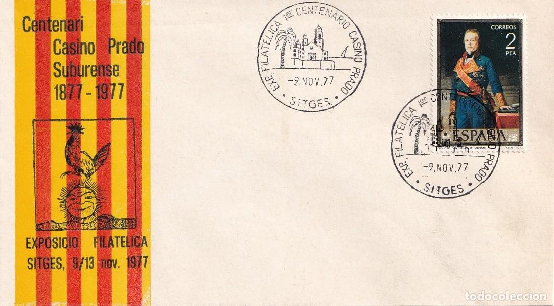 Sellos: Sobre Sitges 1977 - Centenari Casino Prado Suburense 1877-1977 - Exposici&oacute; Filat&egrave;lica 9-/13 Nov. 77
