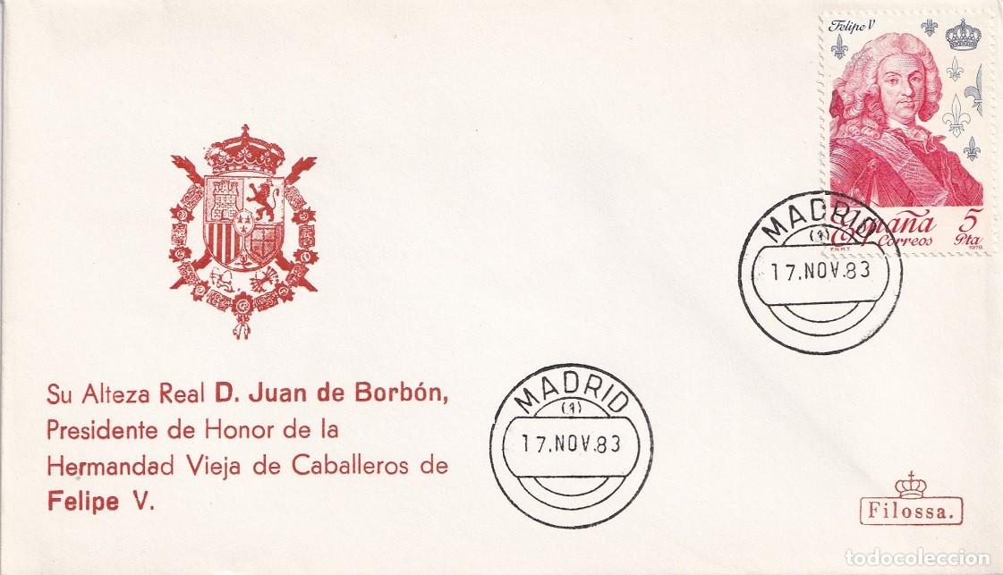 Sellos: Sobre Filossa Madrid 1983 - D Juan de Borb&oacute;n Presidente Honor Hermandad Vieja Caballeros de Felipe V