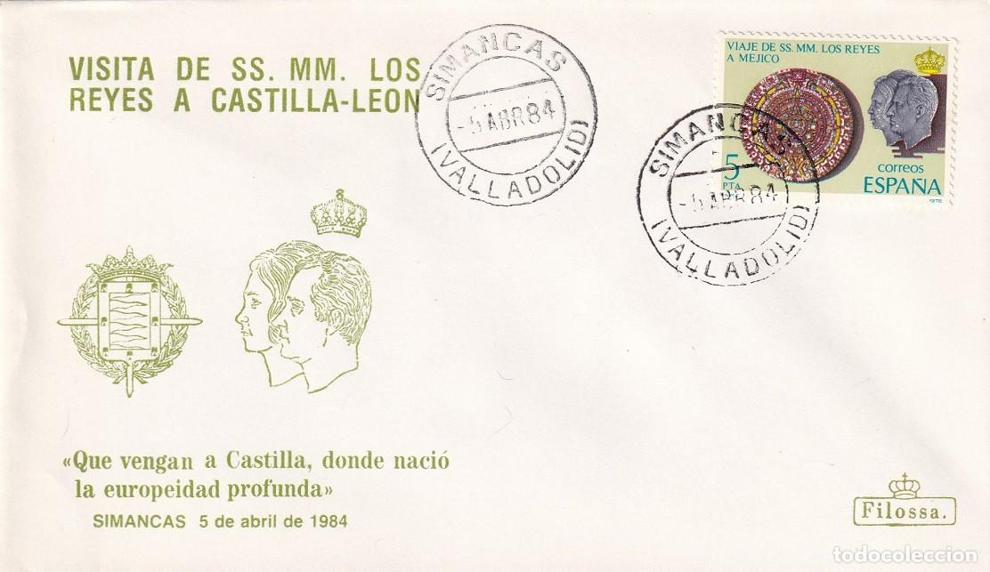 Sellos: Sobre Filossa Simancas 1984 - Visita de SS.MM. los Reyes D. Juan Carlos y Do&ntilde;a Sof&iacute;a a Castilla-Le&oacute;n