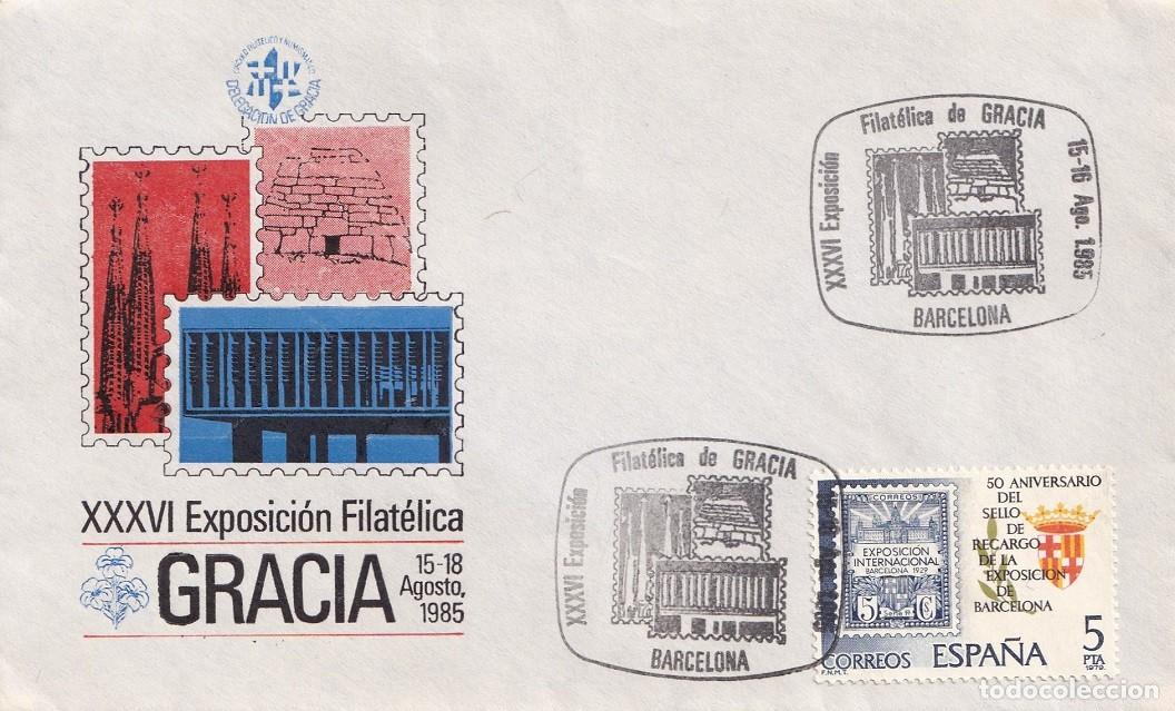 Sellos: Sobre Barcelona 1985 - XXXVI Exposici&oacute;n Filat&eacute;lica Gracia - 15-18 Agosto - Matasellos especiales