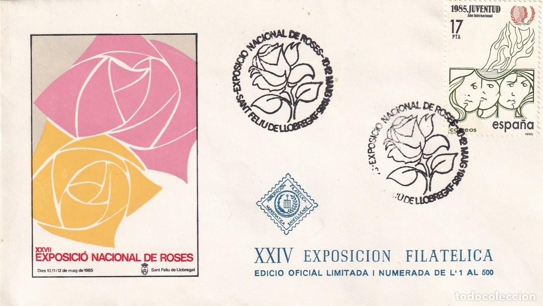 Sellos: Sobre Sant Feliu de Llobregat 1985 - XXIV Exposici&oacute;n Filat&eacute;lica - XXVII Exposici&oacute; nacional de roses