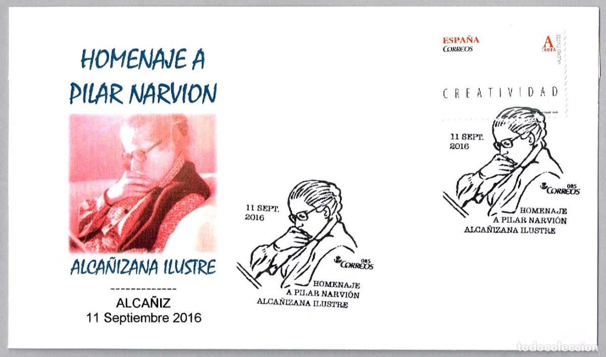 Sellos: Matasellos HOMENAJE A PILAR NARVION - ALCA&Ntilde;IZANA ILUSTRE. Alca&ntilde;iz, Teruel, Aragon, 2016