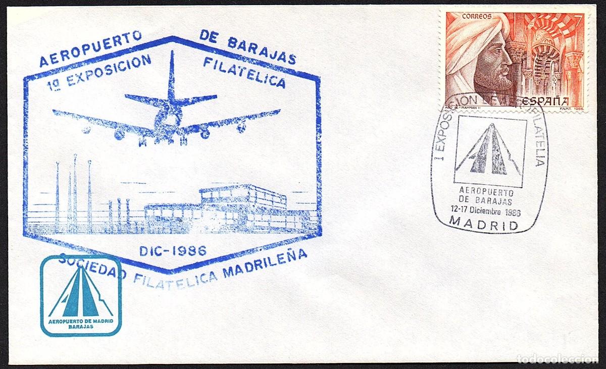 Sellos: SOBRE CONM. 1&ordf; EXP. FILATELICA AEROPUERTO DE BARAJAS 1.986 CON MATASELLOS CONMEMORATIVO.