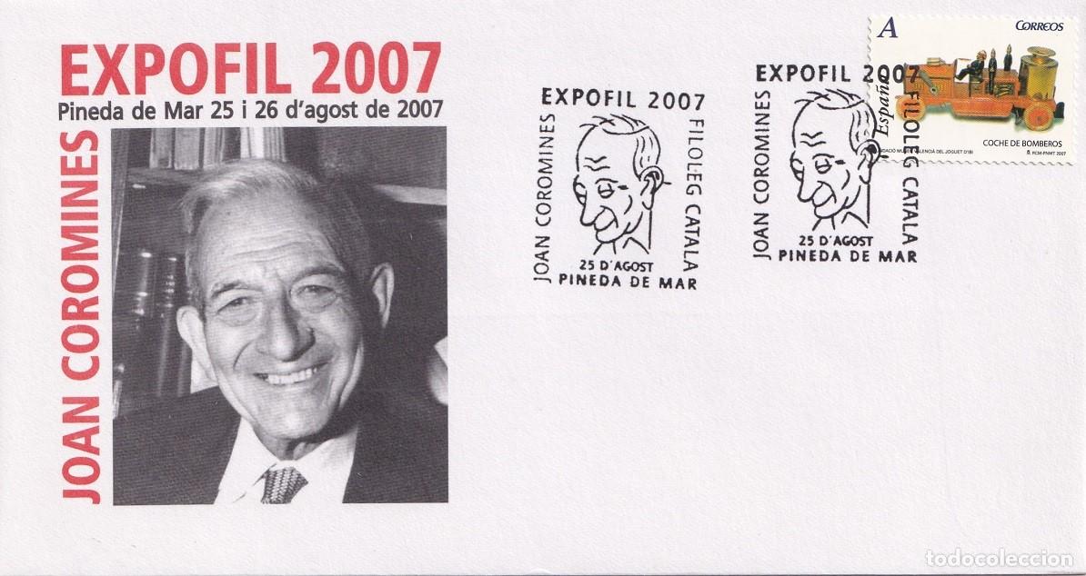 Sellos: Sobre Pineda de Mar 2007 - Joan Coromines fil&ograve;leg catal&agrave; - Expofil 2007 - Matasellos especiales