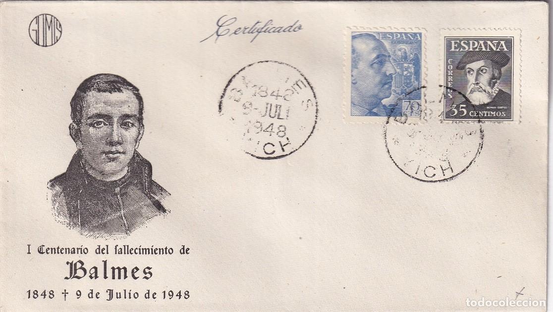 Sellos: Sobre Certificado Vich 9 Julio 1948 I Centenario del fallecimiento de Balmes 1848 9 de julio de 1948