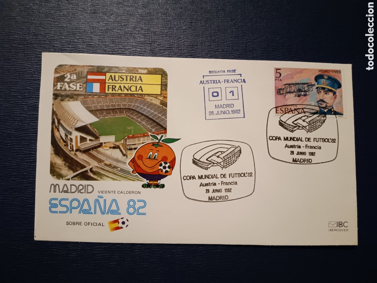 Sellos: SOBRE PRIMER D&Iacute;A - MUNDIAL F&Uacute;TBOL ESPA&Ntilde;A 82 - AUSTRIA FRANCIA - ESTADIO CALDER&Oacute;N