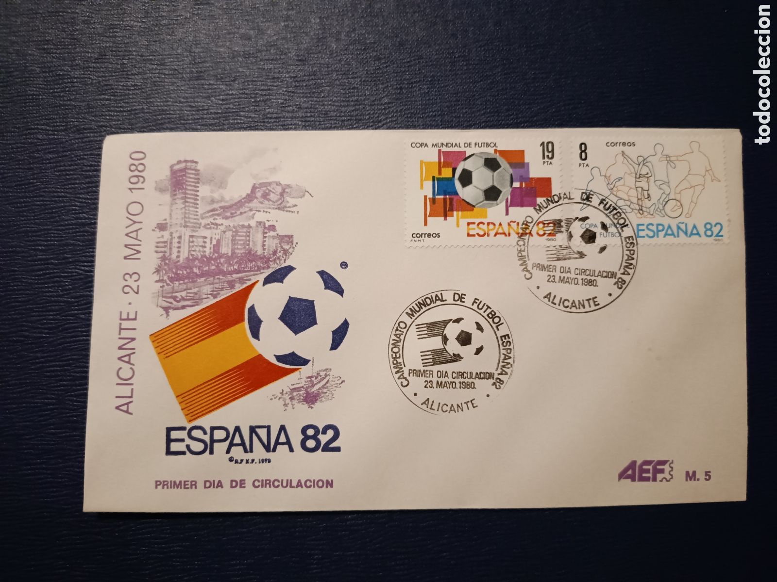 Sellos: SOBRE PRIMER DIA - CAMPEONATO MUNDIAL F&Uacute;TBOL ESPA&Ntilde;A 82 - ALICANTE 23 MAYO 1980 RFEF