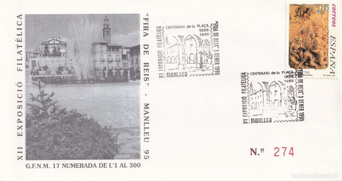 Sellos: Sobre Manlleu 1995 - Fira de Reis - XII Exposici&oacute; Filat&egrave;lica - Centenari de la Pla&ccedil;a - N&ordm; 274 de 300