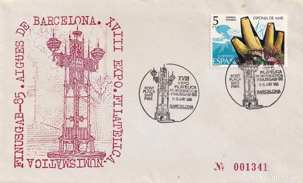Sellos: Sobre Barcelona 1985 - Finusgab 85 - Font Pla&ccedil;a Sant Pere - XVIII Exposici&oacute; Filat&egrave;lica i Numism&agrave;tica