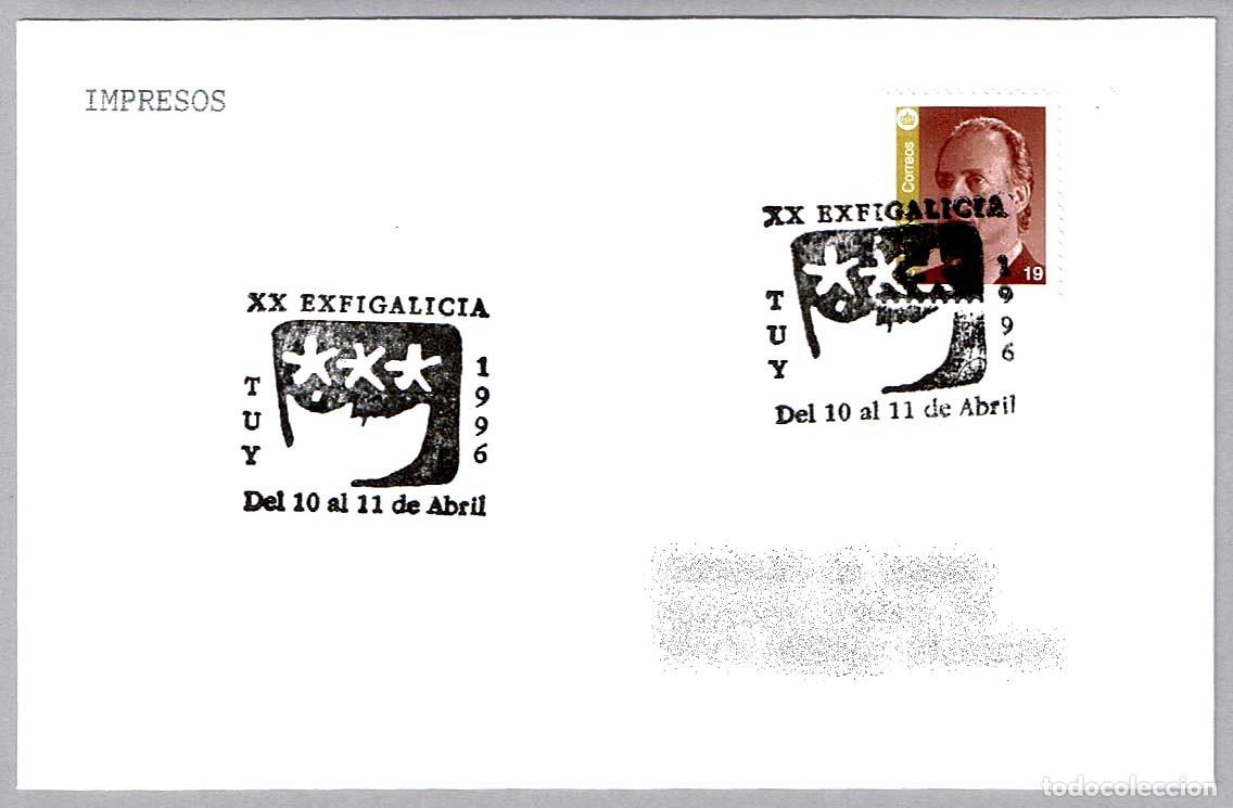 Sellos: Matasellos XX EXFIGALICIA. Tuy, Pontevedra, Galicia, 1996