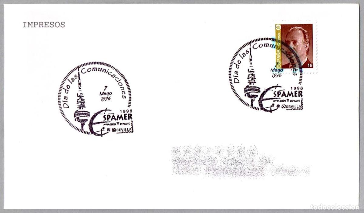 Sellos: Matasellos ESPAMER'96 - AVIACION Y ESPACIO - DIA DE LAS COMUNICACIONES. Sevilla, Andalucia, 1996