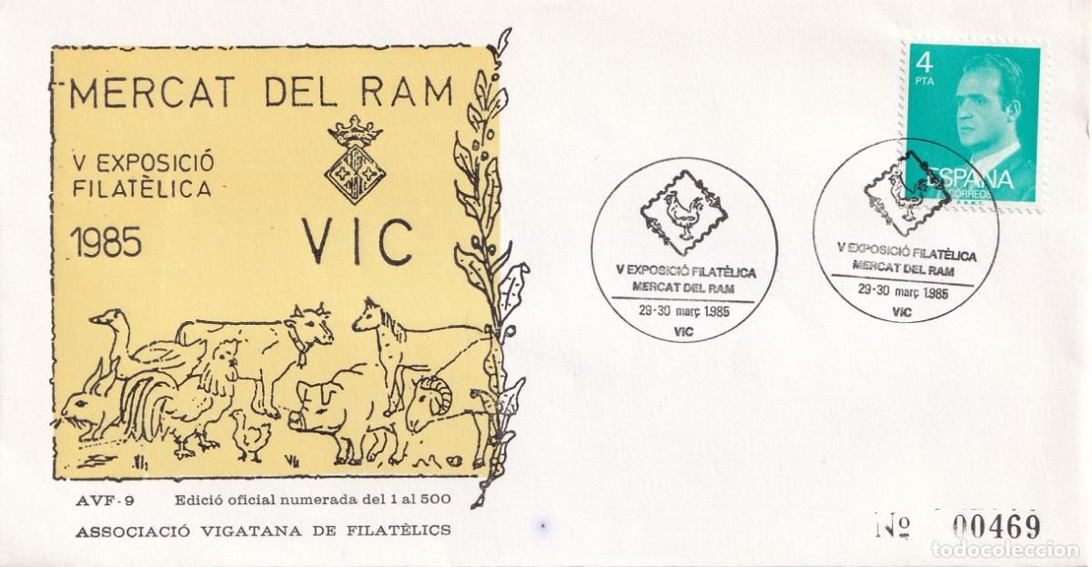 Sellos: Sobre Vic 1985 - V Exposici&oacute; filat&egrave;lica Mercat del Ram - Associaci&oacute; vigatana de filat&egrave;lics