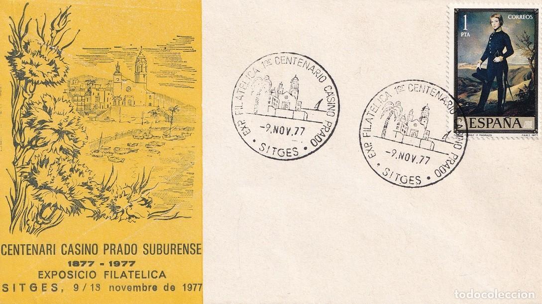Sellos: Sobre Sitges 1977 - Centenari Casino Prado Suburense 1877-1977 - Exposici&oacute; Filat&egrave;lica 9-/13 Nov. 77
