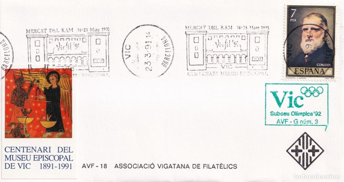 Sellos: Sobre Vic 1991 - Vic Subseu Ol&iacute;mpica 92 - Mercat del Ram &middot; Centenari Museu Episcopal de Vic