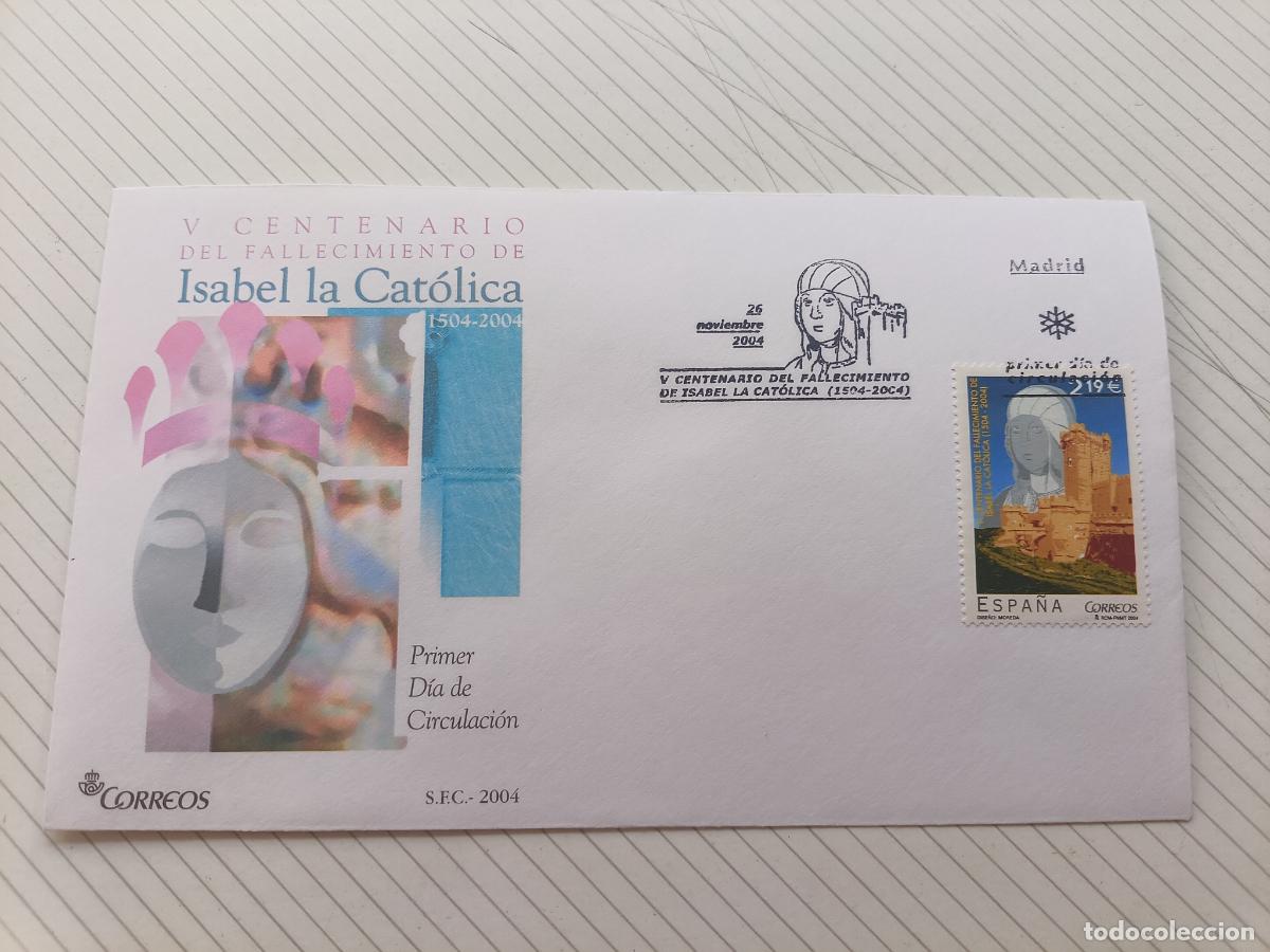 Briefmarken: SOBRE MATASELLO PRIMER D&Iacute;A SPD - Isabel La Cat&oacute;lica. 2004