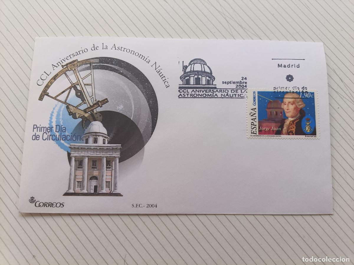 Briefmarken: SOBRE MATASELLO PRIMER D&Iacute;A SPD - Astronom&iacute;a n&aacute;utica. Jorge Juan. 2004