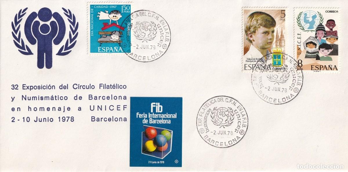 Sellos: Sobre Barcelona 1978 - Exposici&oacute;n Filat&egrave;lica del C.F.N. en la F.I.B. - UNICEF - 32 Exposici&oacute;n del