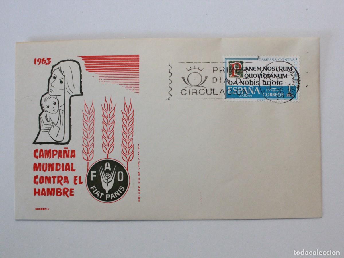 Sellos: Espa&ntilde;a 1963 - Campa&ntilde;a contra el Hambre - Edifil 1512 - Sobre Primer D&iacute;a