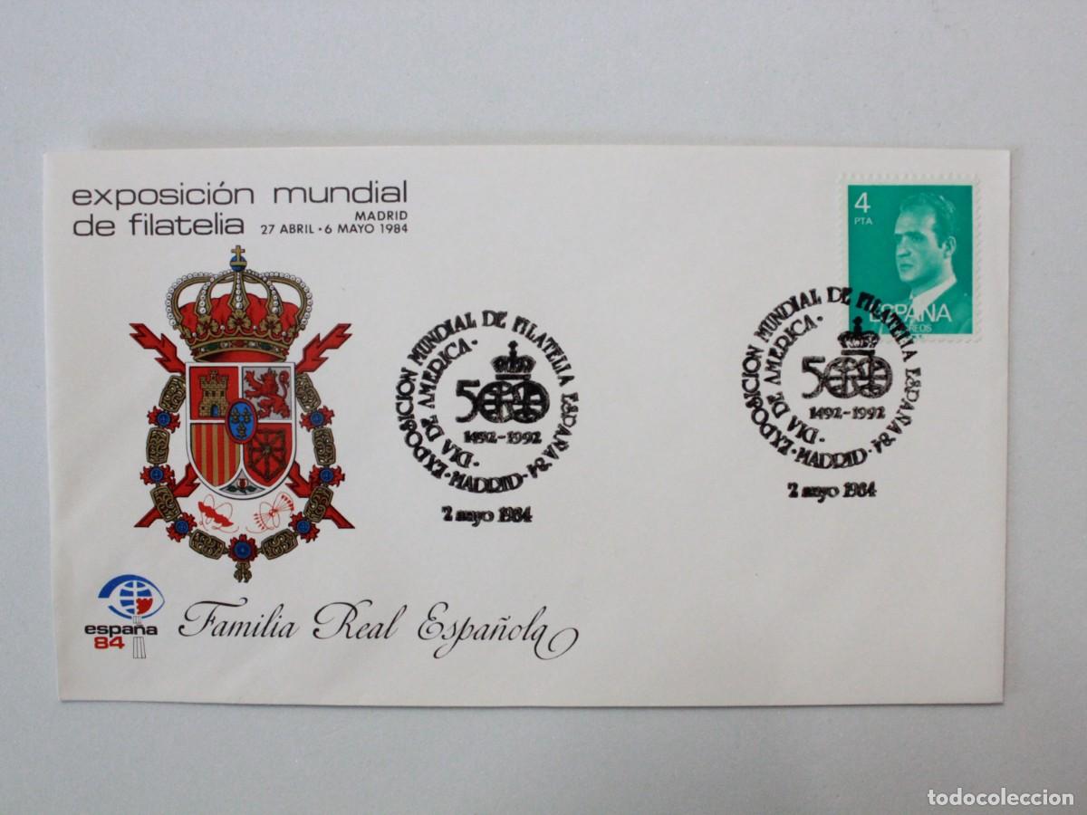 Sellos: Sobre Conmemorativo Exposici&oacute;n Mundial de Filatelia Espa&ntilde;a 84 Familia Real Espa&ntilde;ola Madrid 1984