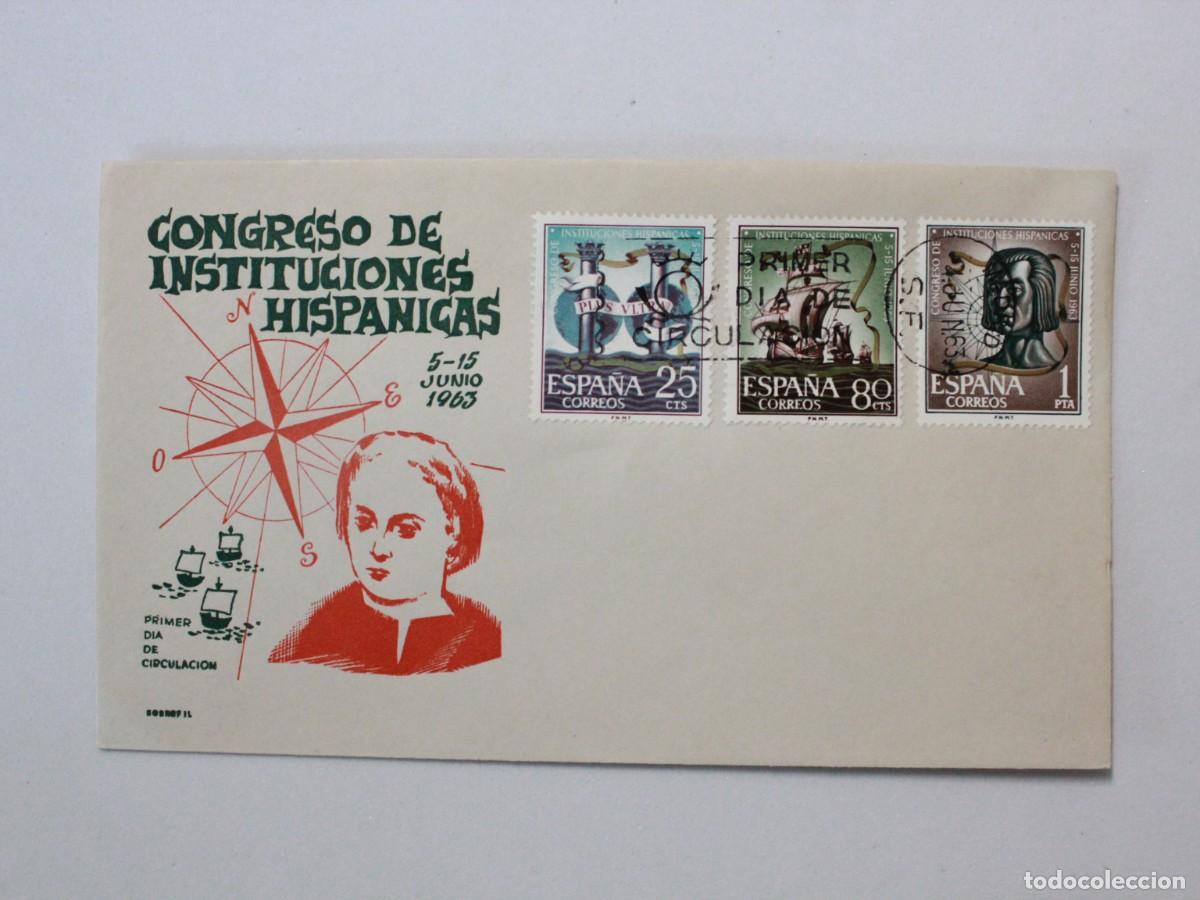 Sellos: Sobre Primer D&iacute;a de Circulaci&oacute;n Congreso de Instituciones Hisp&aacute;nicas 1963 Serie Completa