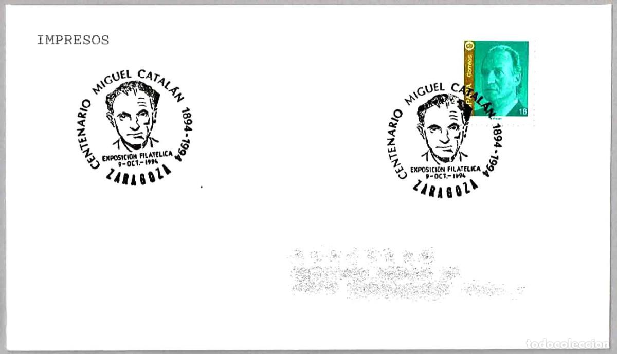 Sellos: Matasellos EXP.FIL. CENTENARIO MIGUEL CATALAN - FISICO. Zaragoza, Aragon, 1994