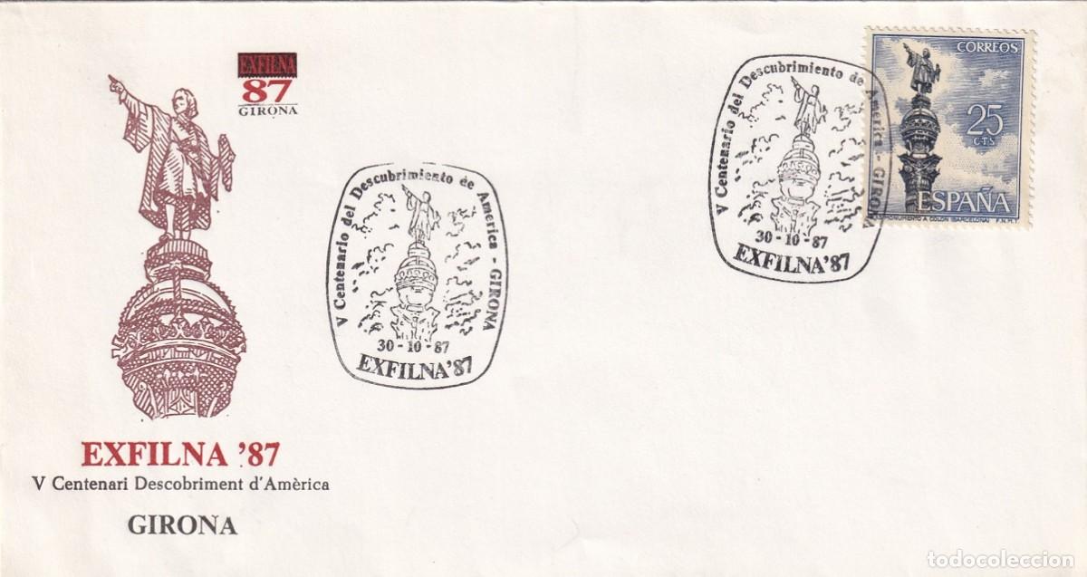 Sellos: Sobre Girona 1987 - Exfilna 87 - V Centenari Descobriment d'Am&egrave;rica - V Centenario Descubrimiento
