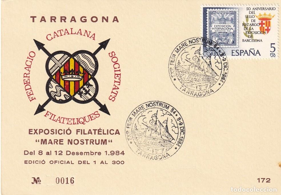 Sellos: Tarjeta Tarragona 1984 - Expo. Filat&egrave;lica Mare Nostrum 84 - N&ordm; 16 de 300 - Matasellos especiales