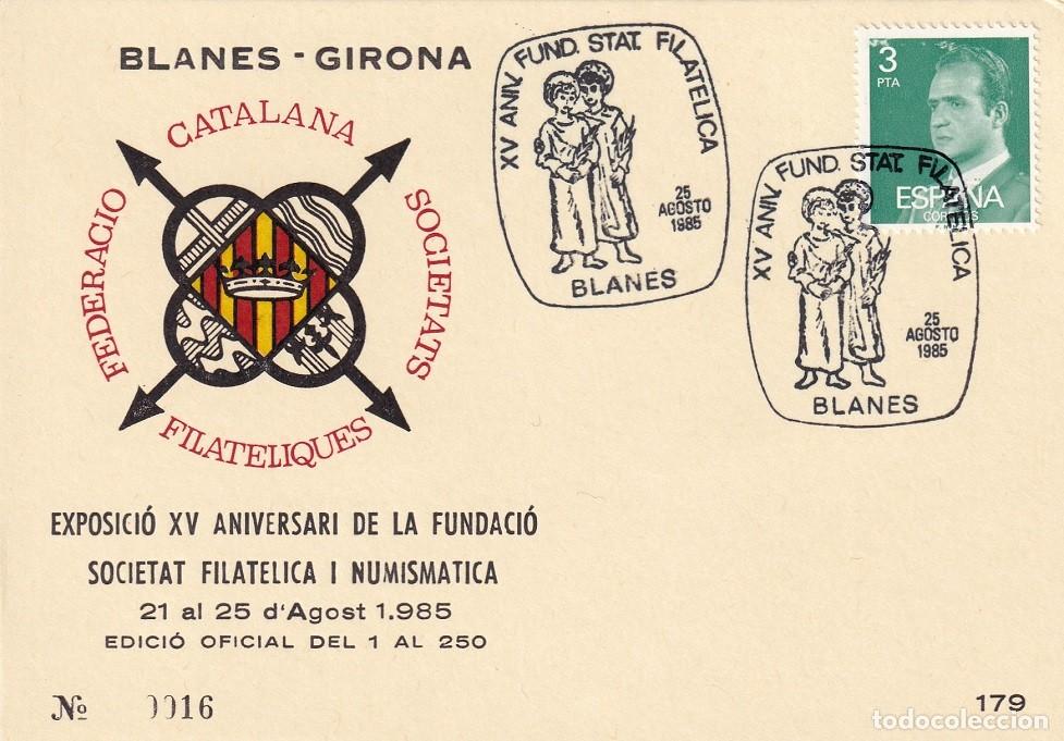 Sellos: Tarjeta Blanes 1985 - Exposici&oacute; XV Aniversari de la Fundaci&oacute; Societat Filca. i Numis. - N&ordm; 16 de 250