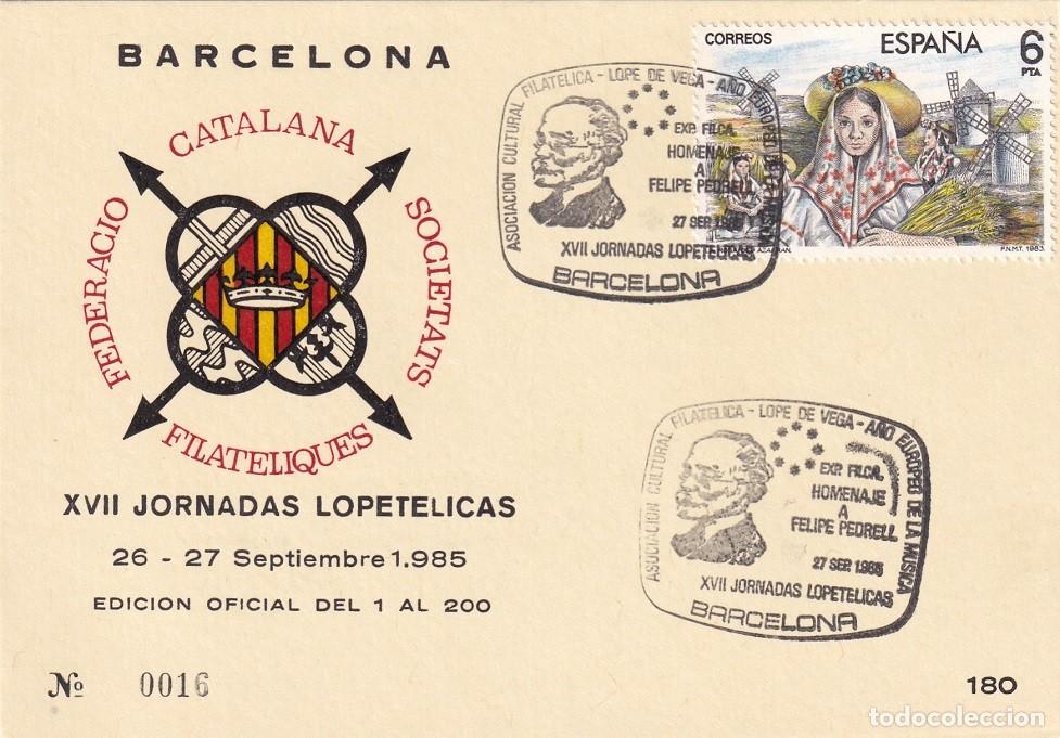 Sellos: Tarjeta Barcelona 1985 - XVII Jornadas lopet&eacute;licas - N&ordm; 16 de 200 - Felipe Pedrell - A&ntilde;o m&uacute;sica