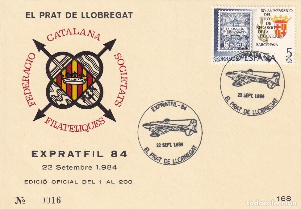 Sellos: Tarjeta El Prat de Llobregat 1984 - Expratfil 84 - Aviaci&oacute;n - Aviones - N&ordm; 16 de 200 - Matasellos