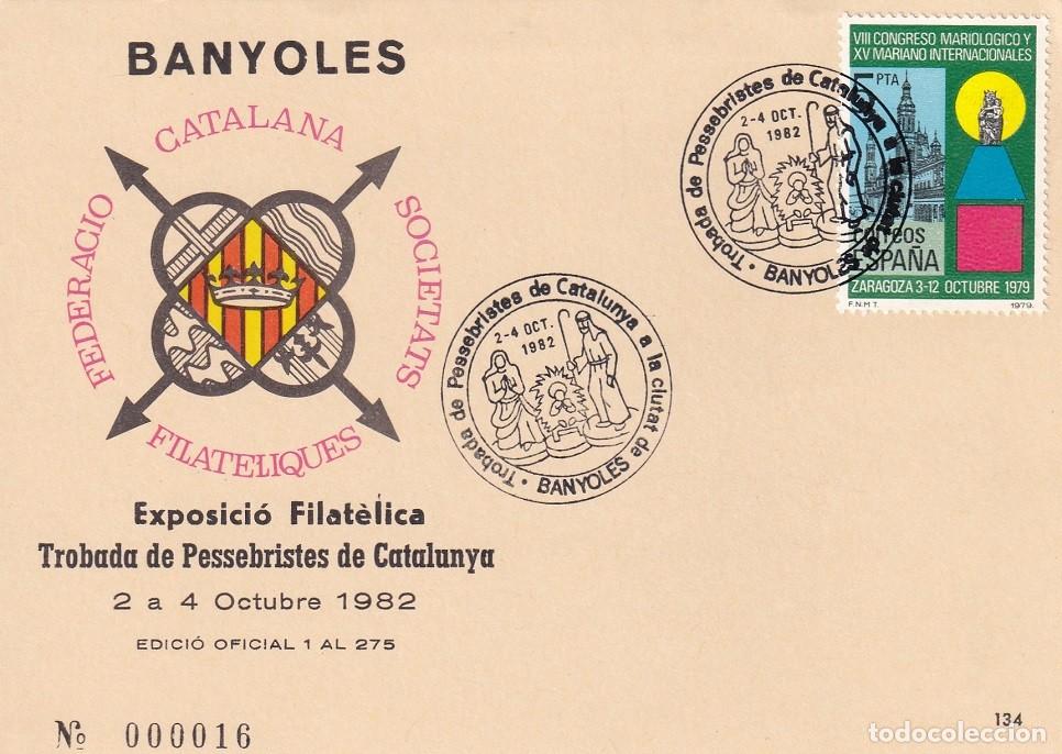 Sellos: Tarjeta Banyoles 1982 - Exposici&oacute; Filat&egrave;lica Trobada de Pessebristes de Catalunya - N&ordm; 16 de 275