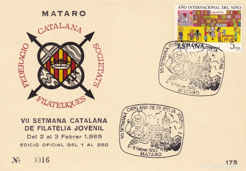 Sellos: Tarjeta Matar&oacute; 1985 - VII Setmana Catalana de Filatelia Jovenil - N&ordm; 16 de 250 - Matasellos