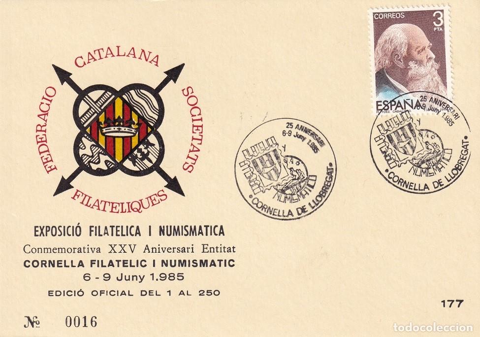 Sellos: Tarjeta Cornell&agrave; de Llobregat 1985 - Exposici&oacute; Filat&egrave;lica i Numism&agrave;tica XXV Aniversar - N&ordm; 16 de 250