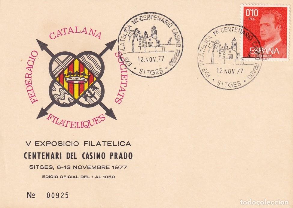 Sellos: Tarjeta Sitges 1977 - V Exposici&oacute; filat&egrave;lica Centenari del Casino Prado - N&ordm; 925 de 1050