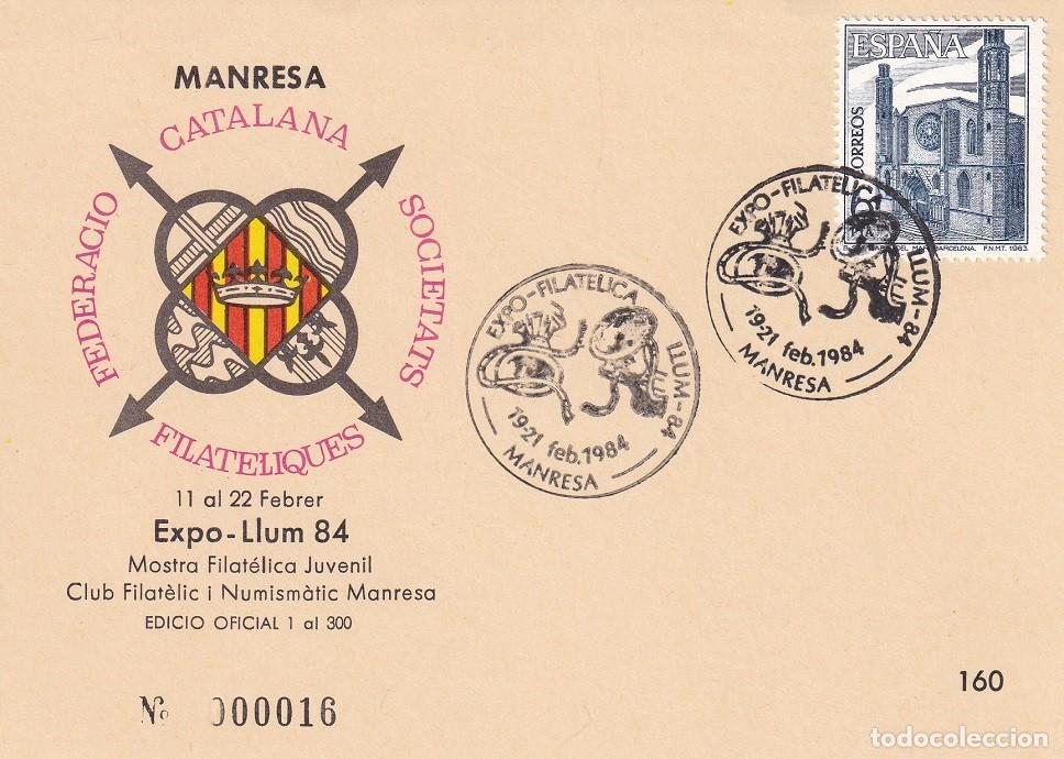 Sellos: Tarjeta Manresa 1984 - Expo-Llum 84 - Mostra Filat&egrave;lica Juvenil Club Filat&egrave;lic i - N&ordm; 16 de 300