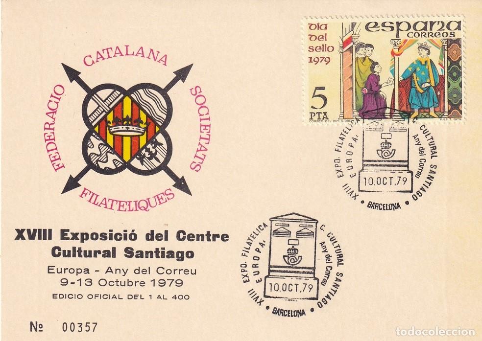 Sellos: Tarjeta Barcelona 1979 - XVIII Exposici&oacute; del Centre Cultural Santiago Any del Correu - N&ordm; 357 de 400