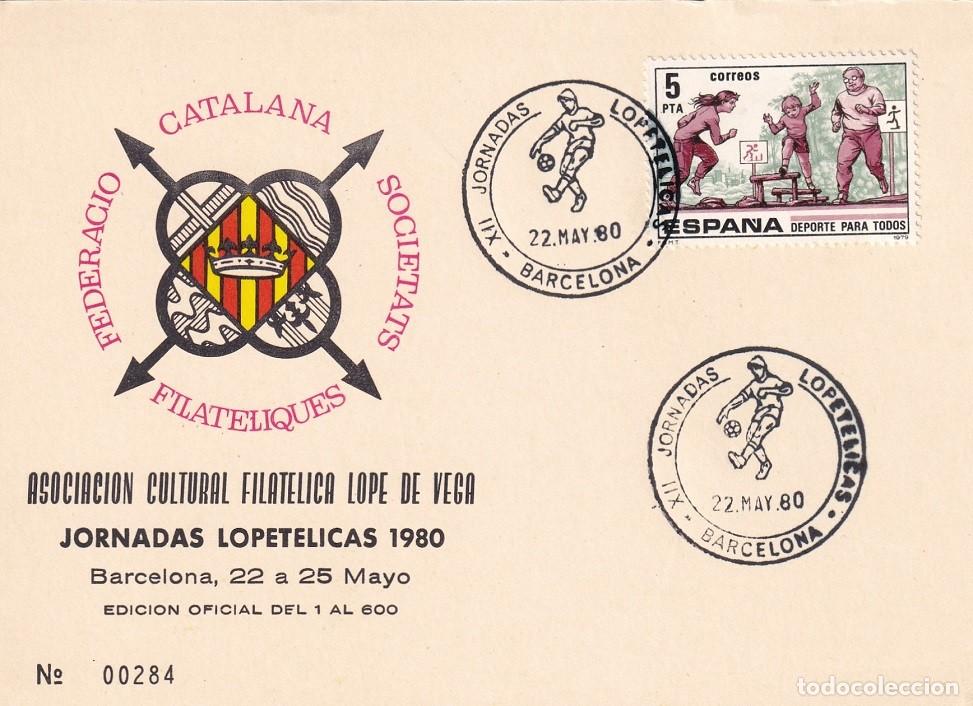 Sellos: Tarjeta Barcelona 1980 - Jornadas lopet&eacute;licas - Asociaci&oacute;n Lope de Vega - N&ordm; 284 de 600 - Matasellos