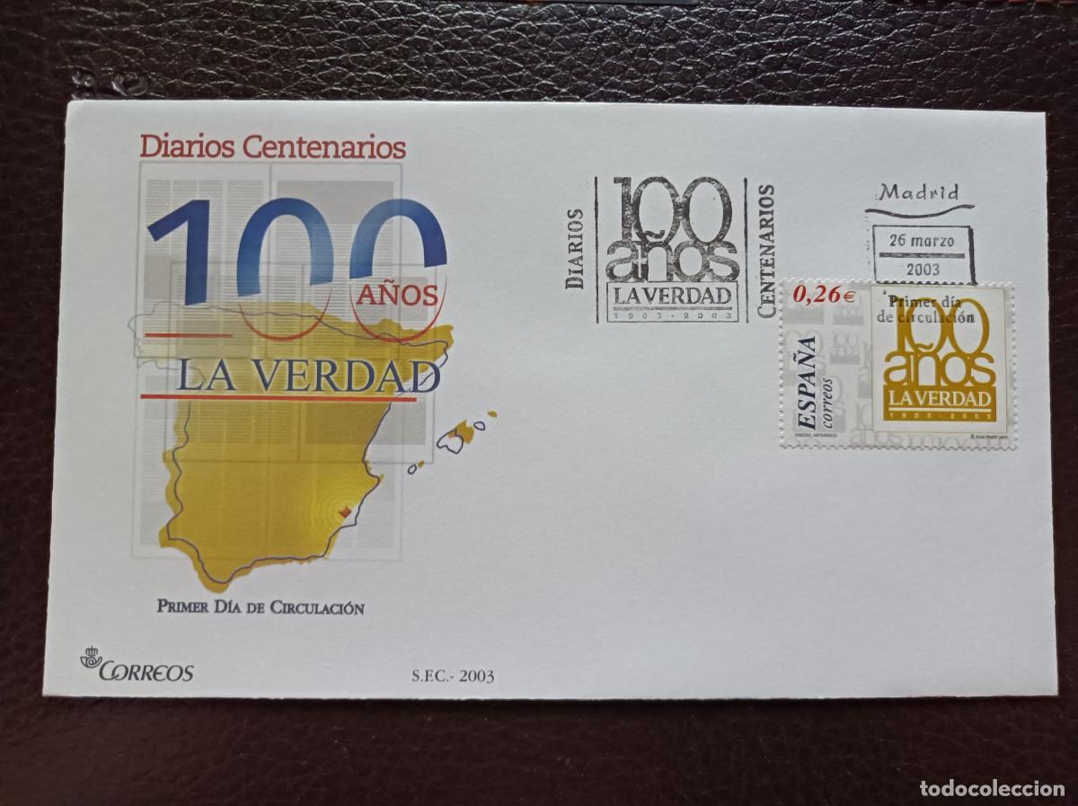 Sellos: Sobre Primer Dia. Diarios Centenarios. 100 A&ntilde;os de la Verdad. Murcia. 26 Marzo 2003. Edifil 3968.