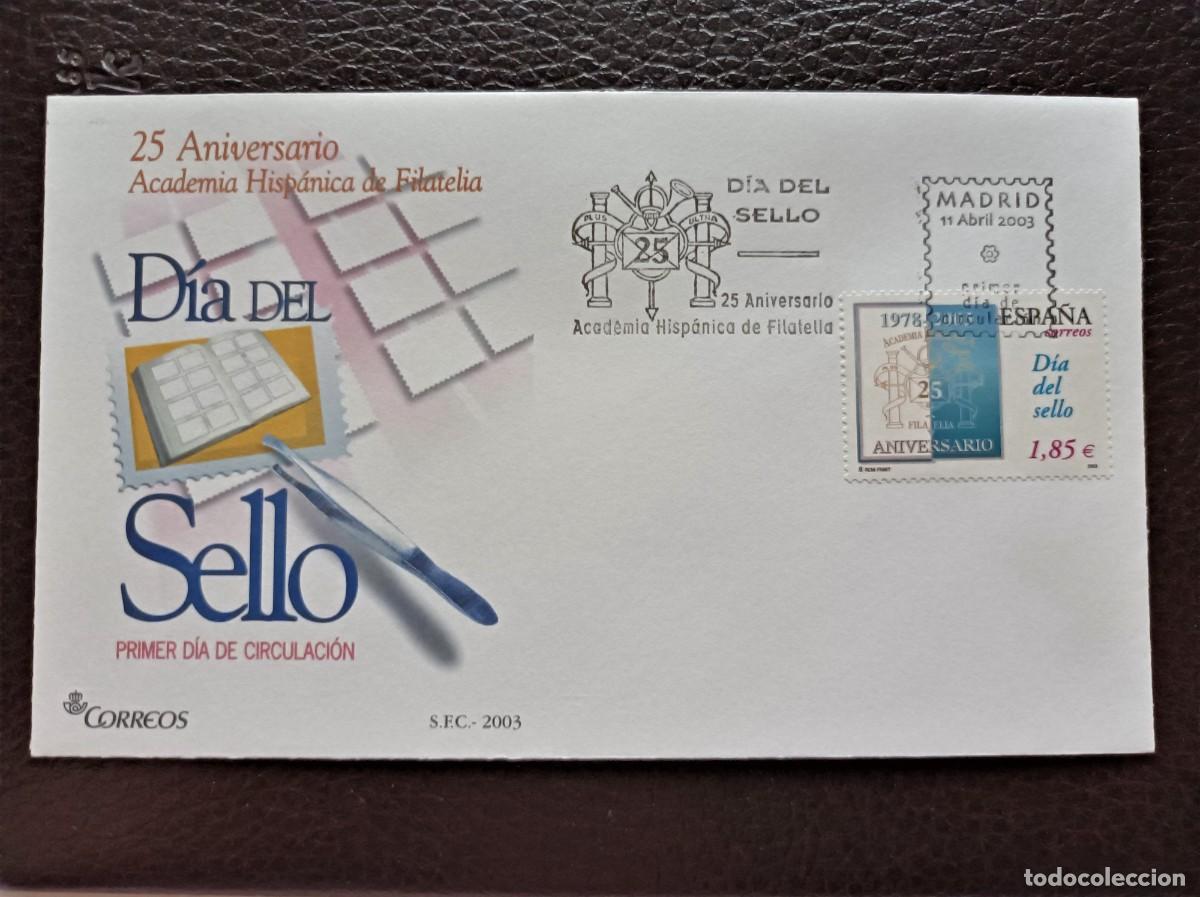 Sellos: Sobre Primer Dia. 25 Aniversario Academia Hisp&aacute;nica de Filatelia. 11 de Abril de 2003. Edfil 3980.