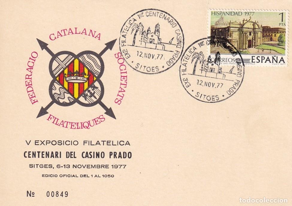 Sellos: Tarjeta Sitges 1977 - V Exposici&oacute; filat&egrave;lica Centenari del Casino Prado - N&ordm; 849 de 1050