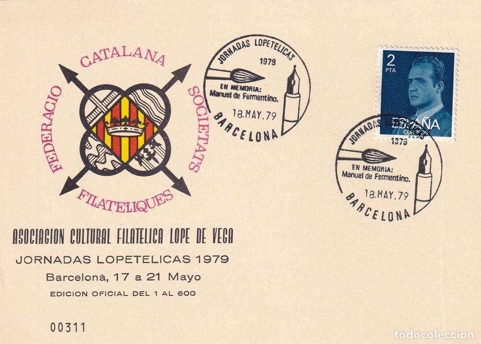 Sellos: Tarjeta Barcelona 1979 - Jornadas lopet&eacute;licas - Asociaci&oacute;n Lope de Vega - N&ordm; 311 de 600 - Matasellos