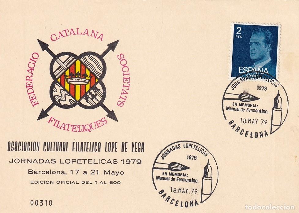 Sellos: Tarjeta Barcelona 1979 - Jornadas lopet&eacute;licas - Asociaci&oacute;n Lope de Vega - N&ordm; 310 de 600 - Matasellos