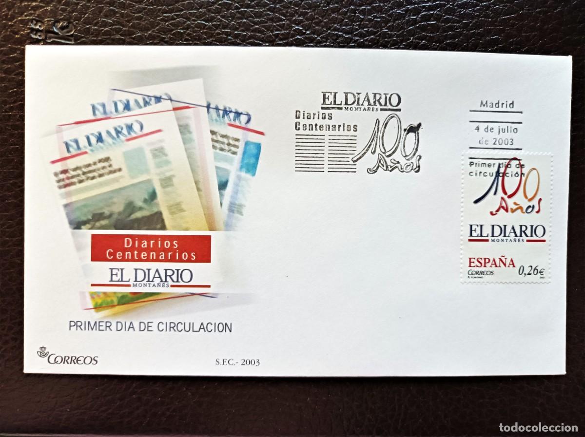 Sellos: Sobre Primer Dia. Diarios Centenarios. El Diario Monta&ntilde;&eacute;s.. 4 de Julio de 2003. Edifil 3998.