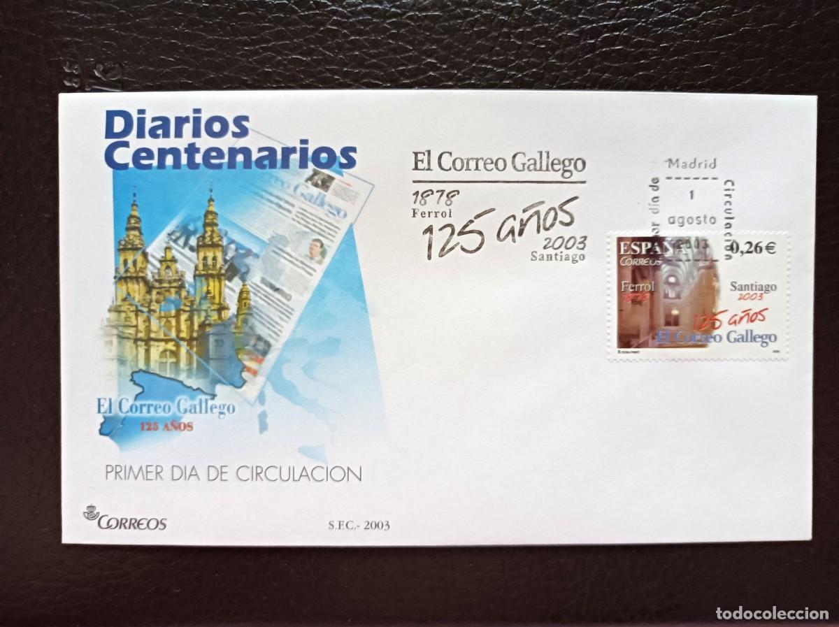 Sellos: Sobre Primer Dia. Diarios Centenarios. 125 A&ntilde;os El Correo Gallego. 1 de Agosto de 2003. Edifil 4011.